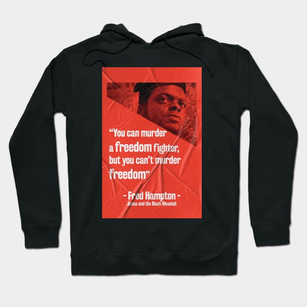 Judas and the Black Messiah- Fred Hampton Quote Classic Hoodie by PosterpartyCo